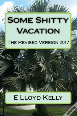 Capa do artigo Some Shitty Vacation: The Revised Versio