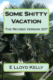 Capa do artigo Some Shitty Vacation: The Revised Versio