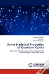 Some Statistical Properties Of Quantum Optics