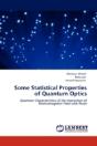 Some Statistical Properties Of Quantum Optics - Preview