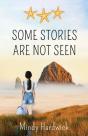 Some Stories Are Not Seen - Preview