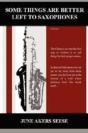Some Things Are Better Left To Saxophones - Preview