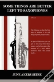 Capa do artigo Some Things Are Better Left To Saxophones