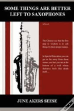 Capa do artigo Some Things Are Better Left To Saxophones