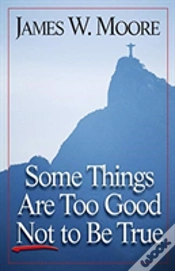 Capa do artigo Some Things Are Too Good Not To Be True