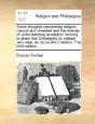 Some Thoughts Concerning Religion, Natur - Preview