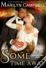 Capa do artigo Some Time Away (Lovers In Time Series, Book 3)