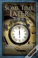 Some Time Later