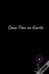 Some Time On Earth