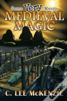 Some Very Messy Medieval Magic