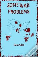 Some War Problems