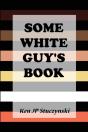 Some White Guy'S Book - Preview