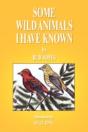 Some Wild Animals I Have Known - Preview