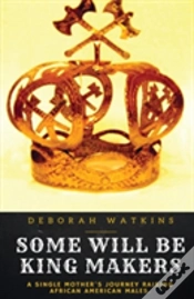 Capa do artigo Some Will Be King Makers