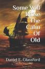 Some Will Raise The Calm Of Old - Preview