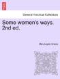 Some Women'S Ways. 2nd Ed. - Preview