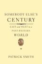 Somebody Else'S Century - Preview