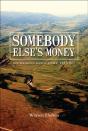Somebody Else'S Money - Preview