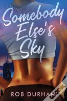Somebody Else'S Sky