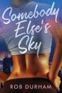 Somebody Else'S Sky - Preview