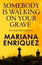 Somebody Is Walking On Your Grave - Preview