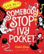 Somebody Stop Ivy Pocket - Preview