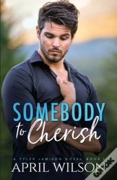 Somebody To Cherish