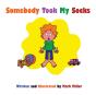 Somebody Took My Socks - Preview