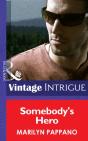 Somebody'S Hero - Preview