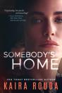 Somebody'S Home - Preview