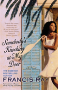 Somebody'S Knocking At My Door