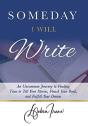Someday I Will Write - Preview