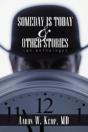 Someday Is Today And Other Stories: An A - Preview