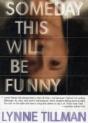 Someday This Will Be Funny - Preview