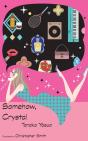 Somehow, Crystal - Preview