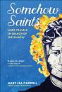 Somehow Saints - Preview