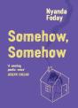 Somehow, Somehow - Preview