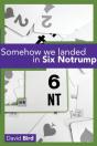 Somehow We Landed In Six Notrump.... - Preview