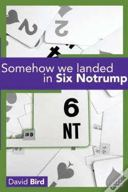 Capa do artigo Somehow We Landed In Six Notrump....