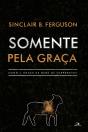 Somente Pela Graça - Preview