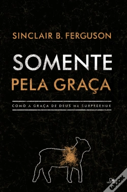Capa do artigo Somente Pela Graça