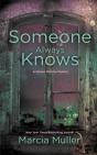 Someone Always Knows - Preview