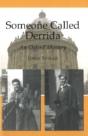 Someone Called Derrida - Preview