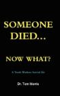 Someone Died Now What? A Youth Pastor'S Survival Guide - Preview
