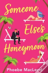Someone Else'S Honeymoon