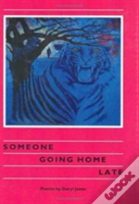 Someone Going Home Late