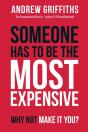 Someone Has To Be The Most Expensive, Why Not Make It You? - Preview