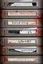 Someone Is Always Watching - Preview