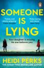 Someone Is Lying - Preview