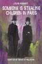 Someone Is Stealing Children In Paris - Preview